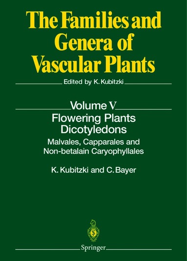Klaus Kubitzki, Clemens Bayer - Flowering Plants · Dicotyledons, Häftad