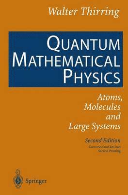 Quantum Mathematical Physics 1