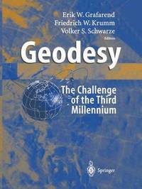 bokomslag Geodesy - the Challenge of the 3rd Millennium