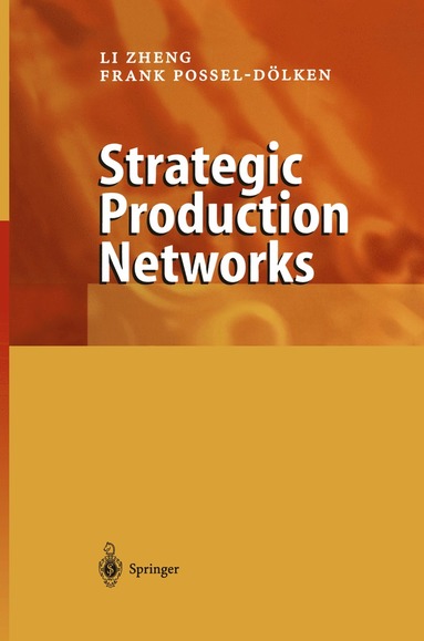 bokomslag Strategic Production Networks