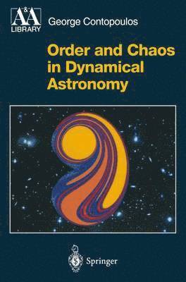 bokomslag Order and Chaos in Dynamical Astronomy