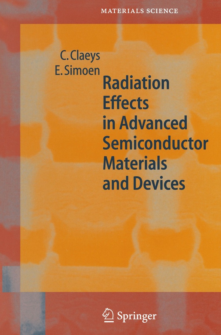 Radiation Effects in Advanced Semiconductor Materials and Devices 1