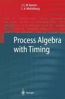 bokomslag Process Algebra with Timing