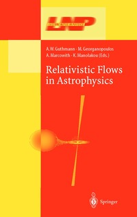 bokomslag Relativistic Flows in Astrophysics