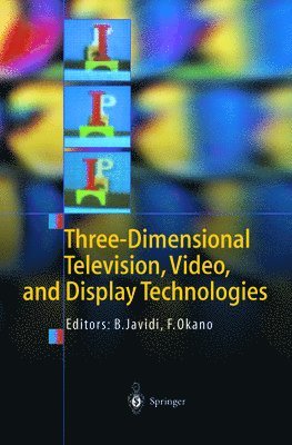 Three-Dimensional Television, Video, and Display Technologies 1
