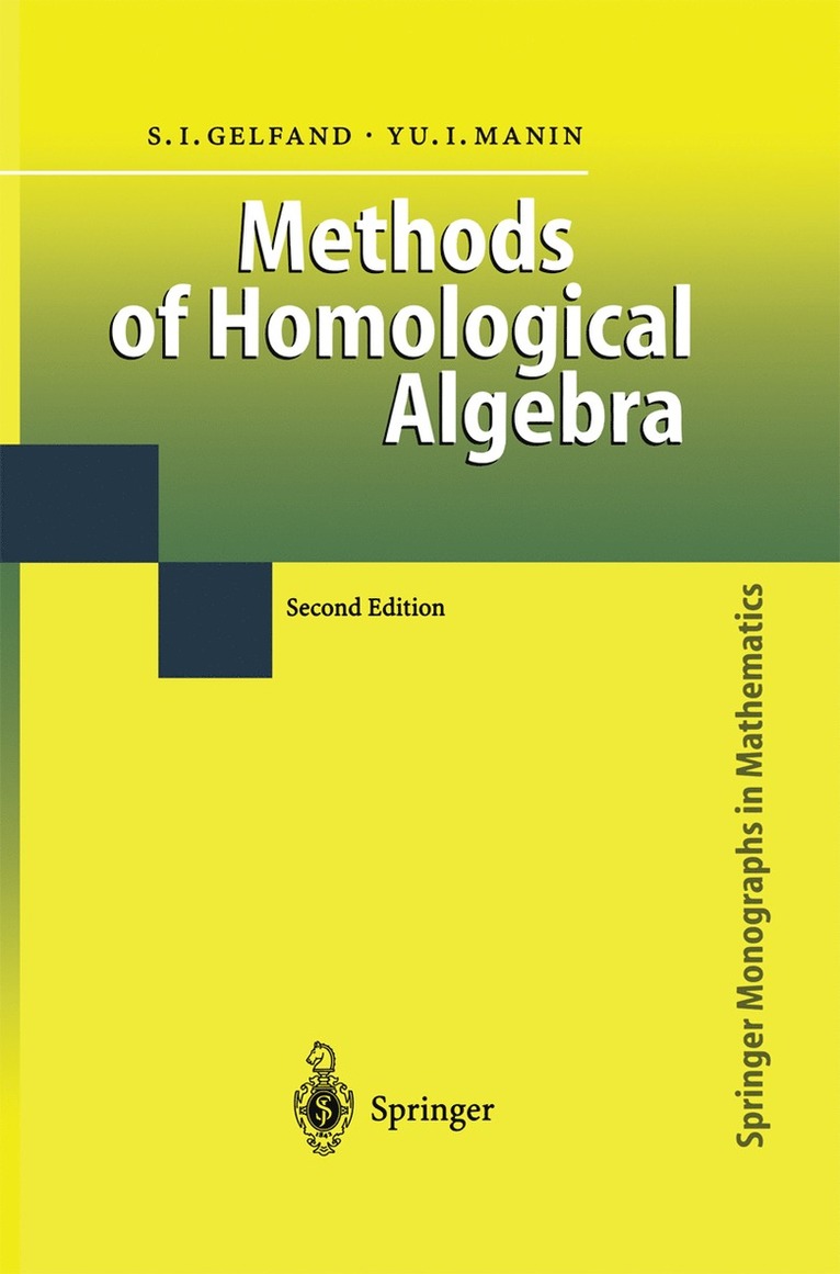 Sergei I. Gelfand, Yuri I. Manin - Methods of Homological Algebra, Häftad