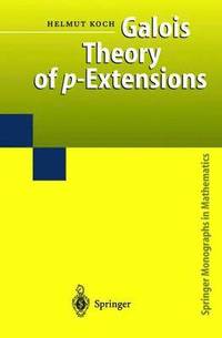 bokomslag Galois Theory of p-Extensions