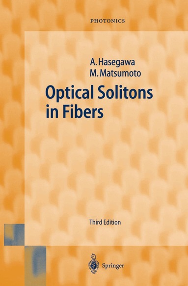 Akira Hasegawa, Masayuki Matsumoto - Optical Solitons in Fibers, Häftad