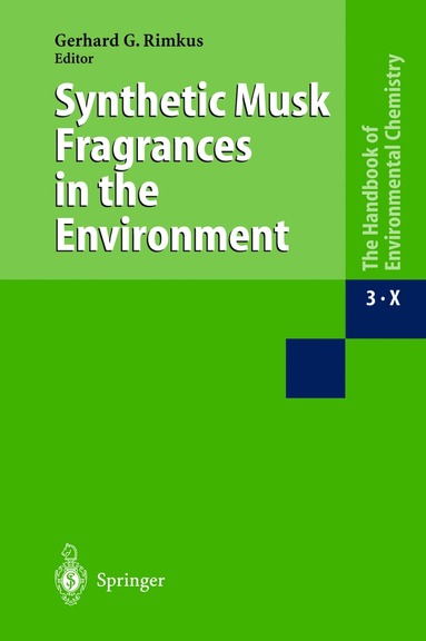 bokomslag Synthetic Musk Fragrances in the Environment