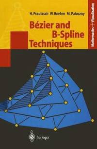 bokomslag Bzier and B-Spline Techniques