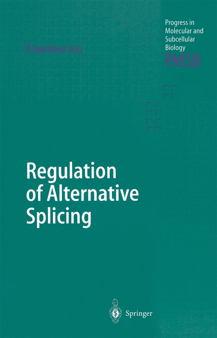Philippe Jeanteur - Regulation of Alternative Splicing, Häftad