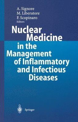 bokomslag Nuclear Medicine in the Management of Inflammatory and Infectious Diseases