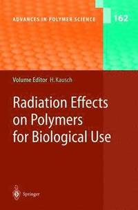 bokomslag Radiation Effects on Polymers for Biological Use