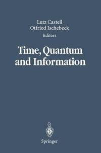 bokomslag Time, Quantum and Information