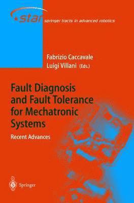 bokomslag Fault Diagnosis and Fault Tolerance for Mechatronic Systems: Recent Advances