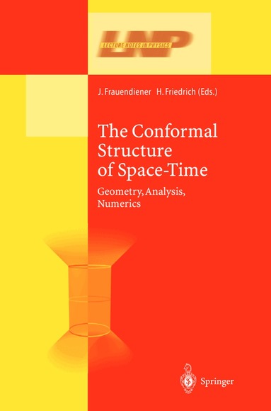 Jörg Frauendiener, Helmut Friedrich - Conformal Structure of Space-Times, Häftad