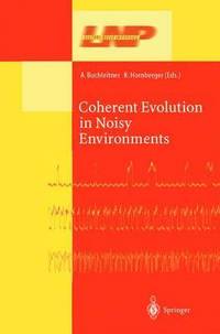 bokomslag Coherent Evolution in Noisy Environments