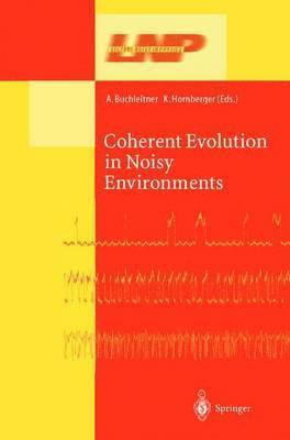 bokomslag Coherent Evolution in Noisy Environments