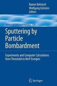 bokomslag Sputtering by Particle Bombardment