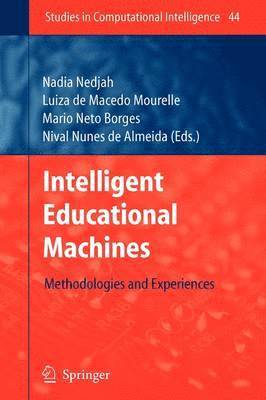 Intelligent Educational Machines 1