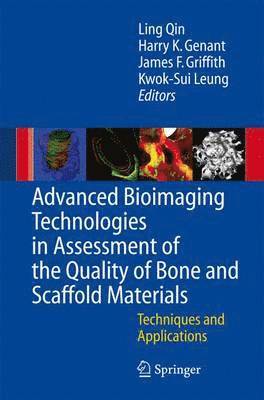 bokomslag Advanced Bioimaging Technologies in Assessment of the Quality of Bone and Scaffold Materials