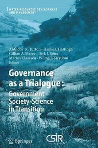 bokomslag Governance as a Trialogue: Government-Society-Science in Transition