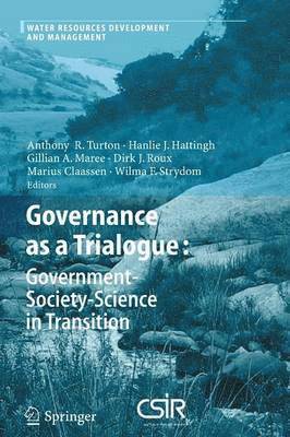 Governance as a Trialogue: Government-Society-Science in Transition 1