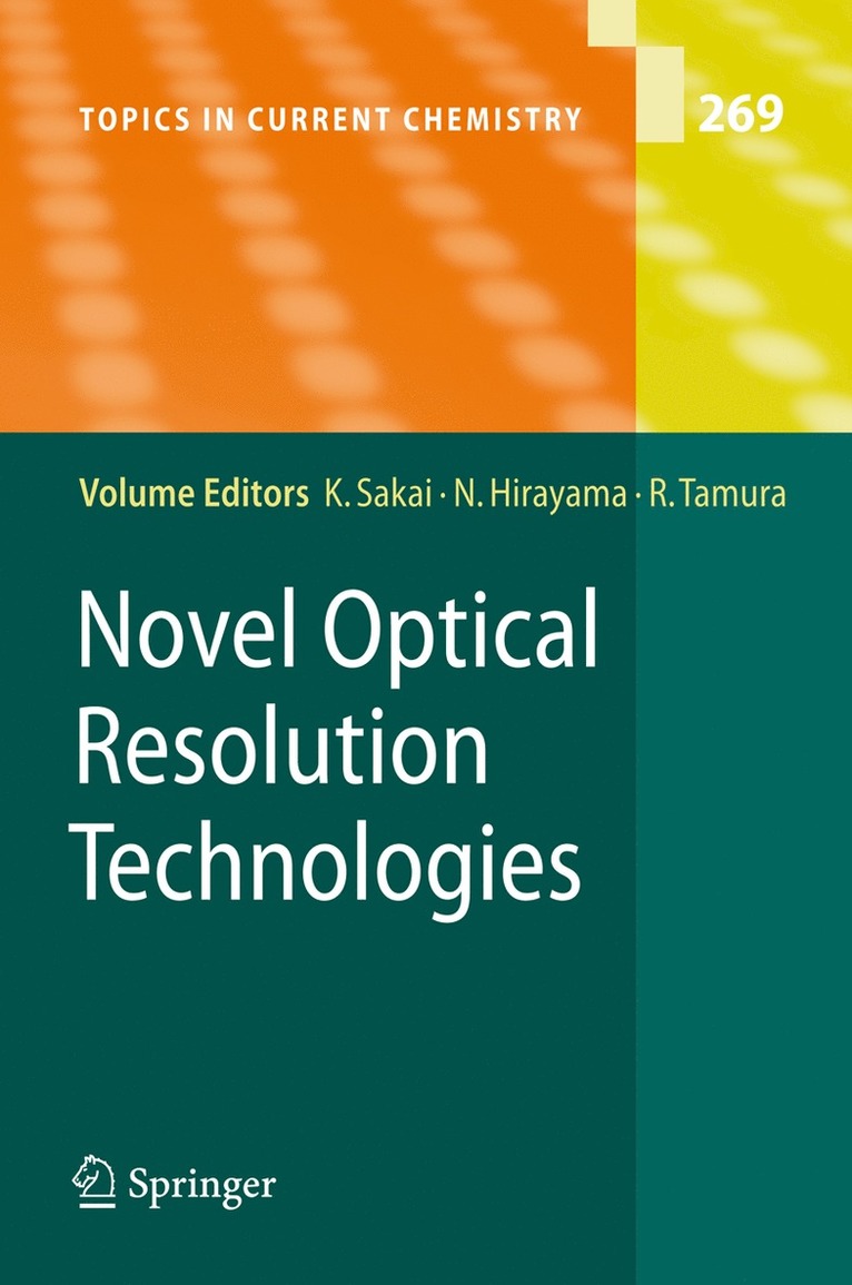 Kenichi Sakai, Noriaki Hirayama, Rui Tamura - Novel Optical Resolution Technologies, Häftad