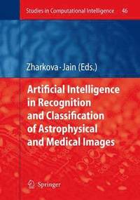 bokomslag Artificial Intelligence in Recognition and Classification of Astrophysical and Medical Images