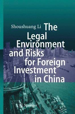 bokomslag Legal Environment and Risks for Foreign Investment in China