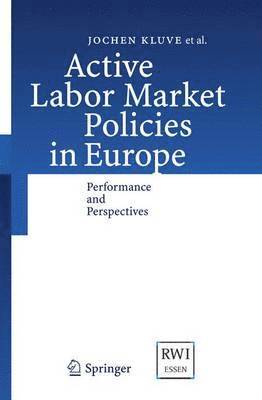 Active Labor Market Policies in Europe 1
