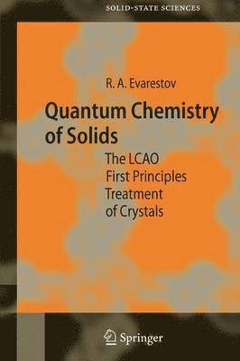 Robert A. Evarestov - Quantum Chemistry of Solids, Häftad