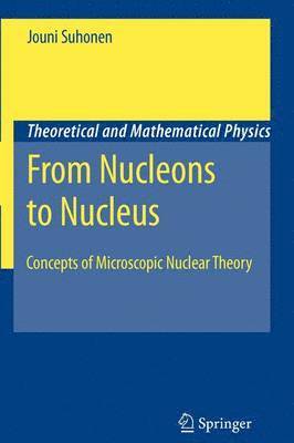 bokomslag From Nucleons to Nucleus