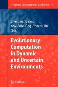bokomslag Evolutionary Computation in Dynamic and Uncertain Environments
