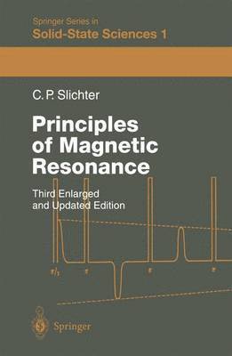 Charles P. Slichter - Principles of Magnetic Resonance, Häftad