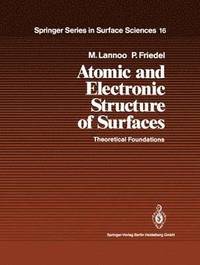 bokomslag Atomic and Electronic Structure of Surfaces