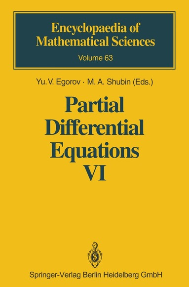 Yu.V. Egorov, M.A. Shubin - Partial Differential Equations VI, Häftad