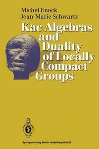 bokomslag Kac Algebras and Duality of Locally Compact Groups