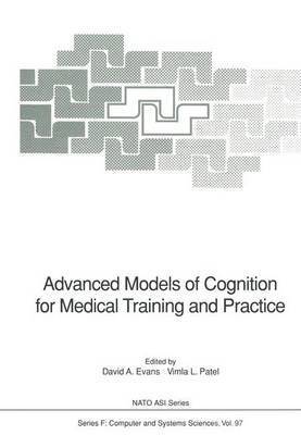 Advanced Models of Cognition for Medical Training and Practice 1