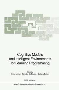 bokomslag Cognitive Models and Intelligent Environments for Learning Programming
