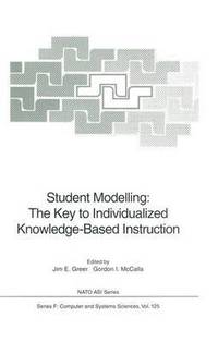 bokomslag Student Modelling: The Key to Individualized Knowledge-Based Instruction