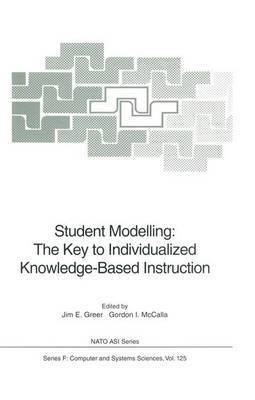 bokomslag Student Modelling: The Key to Individualized Knowledge-Based Instruction