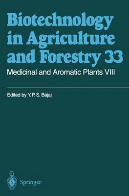 Professor Dr. Y. P. S. Bajaj, Professor Dr y. P. S. Bajaj, Y. P. S. Bajaj, Jack M. Widholm - Medicinal and Aromatic Plants VIII, Häftad