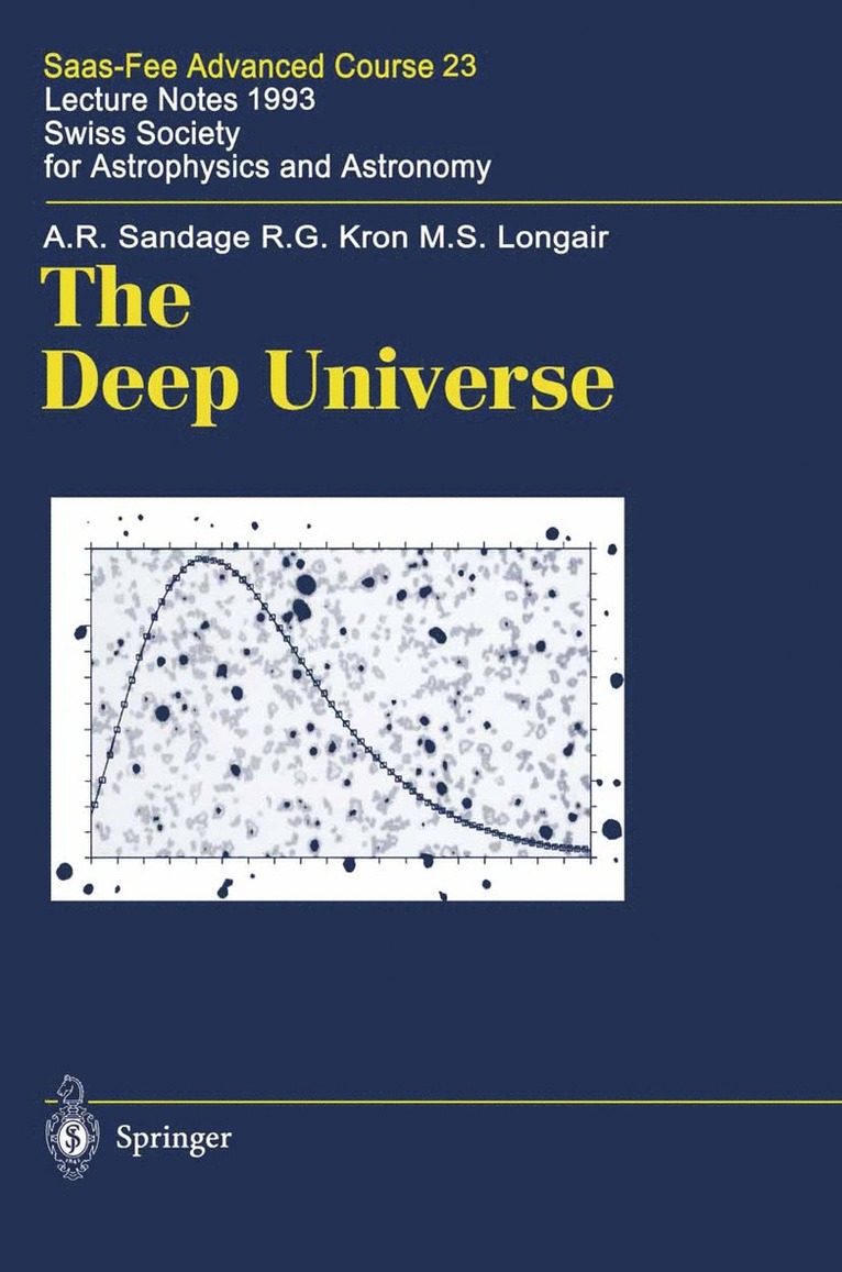 A.R. Sandage, R.G. Kron, M.S. Longair, A. R. Sandage, R. G. Kron, M. S. Longair, Bruno Binggeli, Roland Buser - Deep Universe, Häftad