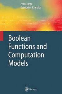 bokomslag Boolean Functions and Computation Models