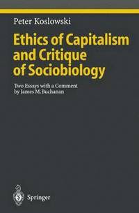 bokomslag Ethics of Capitalism and Critique of Sociobiology