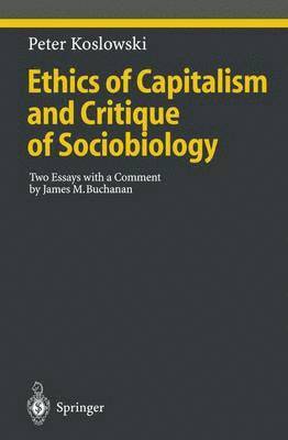 Ethics of Capitalism and Critique of Sociobiology 1