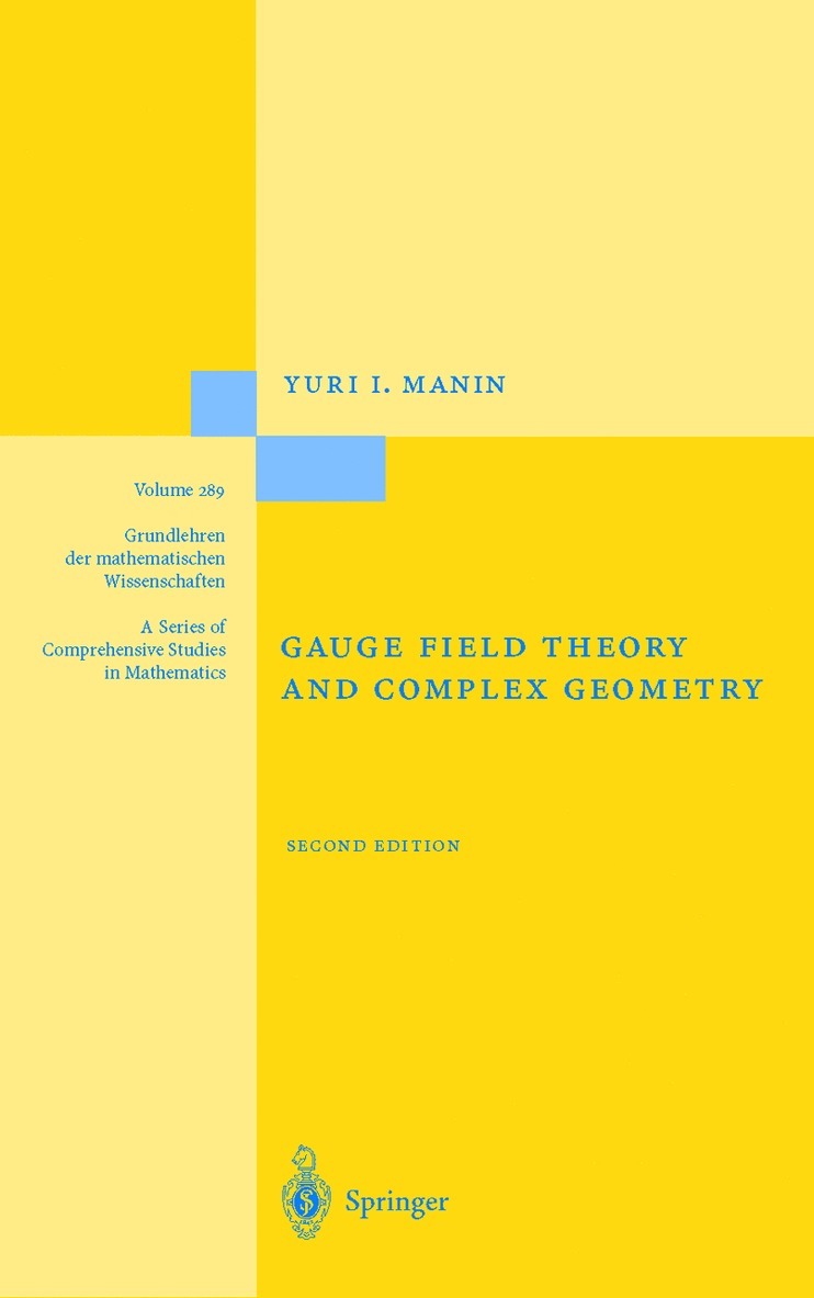 Yuri I. Manin - Gauge Field Theory and Complex Geometry, Häftad