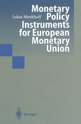 bokomslag Monetary Policy Instruments for European Monetary Union