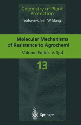 Volkert Sjut - Molecular Mechanisms of Resistance to Agrochemicals, Häftad